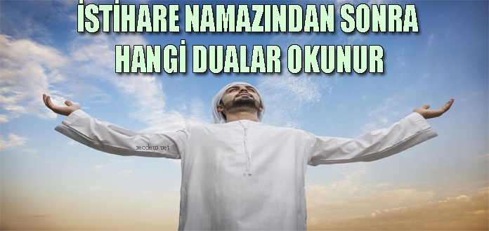 İstihare Namaz Duası ve Anlamı - Secdem / Bir Dünya İçerik