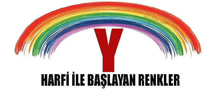 Y Harfi İle Ilgili Başlayan Renkler | Secdem